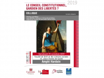 Colloque à l'université de Poitiers  - Le Conseil constitutionnel, gardien des libertés ?