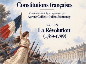 Constitutions françaises - Saison 1 : La Révolution (1789-1799)