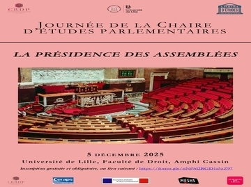 Journée de la chaire d'études parlementaires. La présidence des assemblées. 